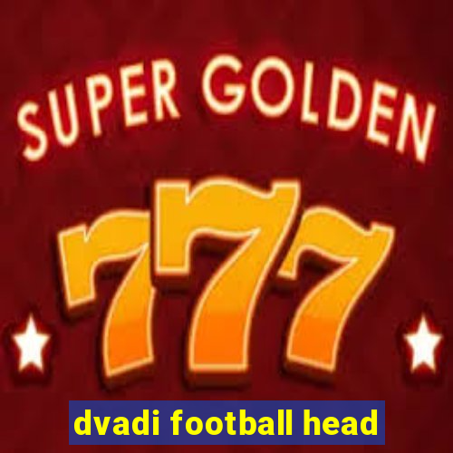 dvadi football head